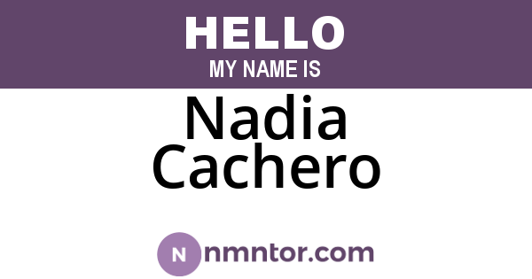 Nadia Cachero