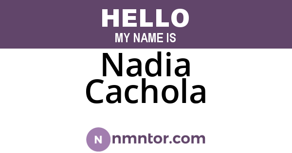 Nadia Cachola