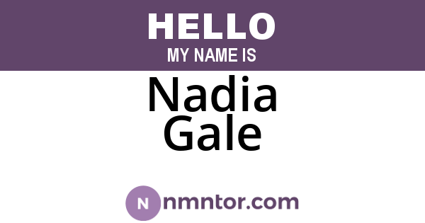 Nadia Gale