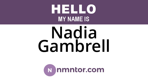 Nadia Gambrell