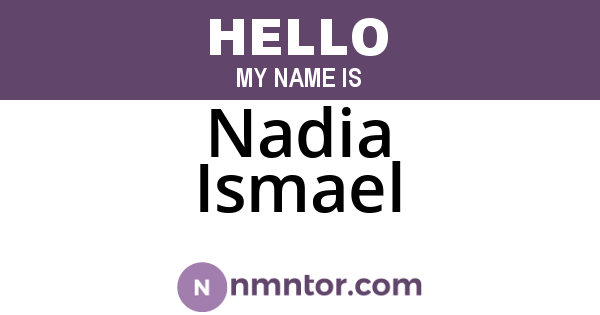 Nadia Ismael