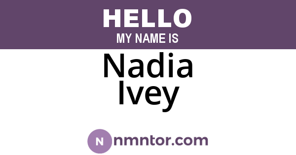 Nadia Ivey