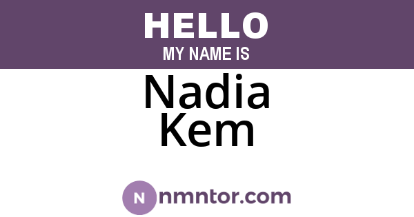 Nadia Kem