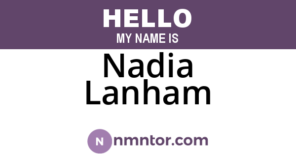 Nadia Lanham