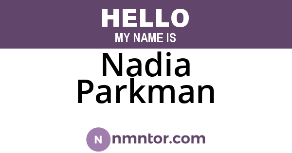 Nadia Parkman