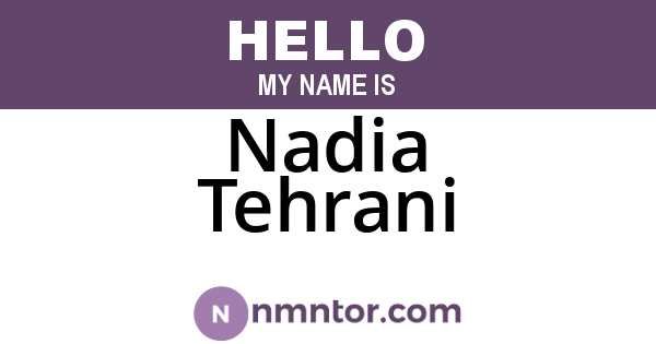Nadia Tehrani