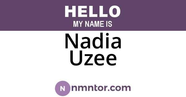Nadia Uzee