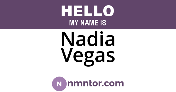 Nadia Vegas