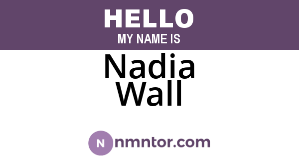 Nadia Wall
