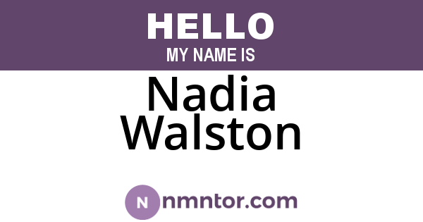 Nadia Walston