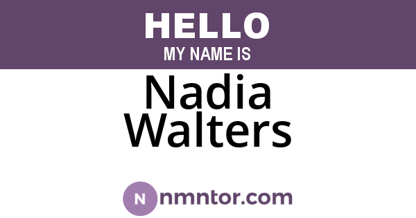 Nadia Walters