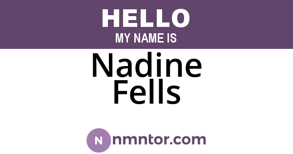 Nadine Fells