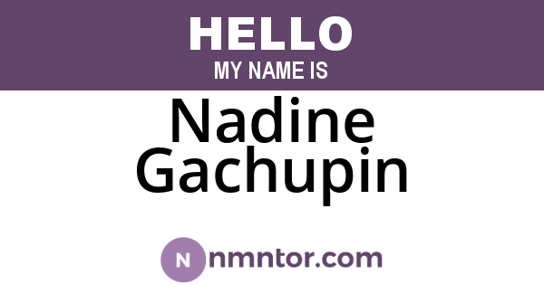 Nadine Gachupin