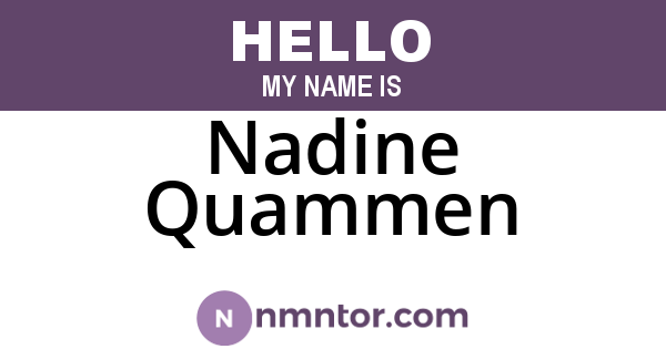 Nadine Quammen