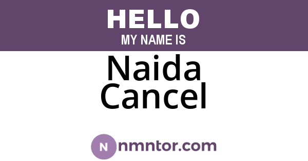 Naida Cancel