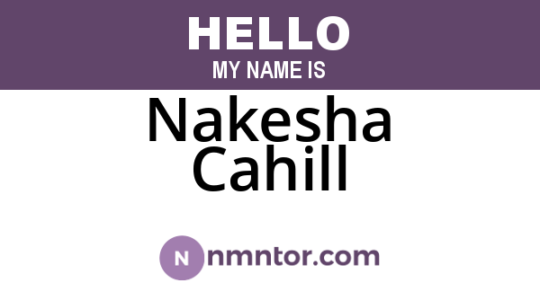 Nakesha Cahill