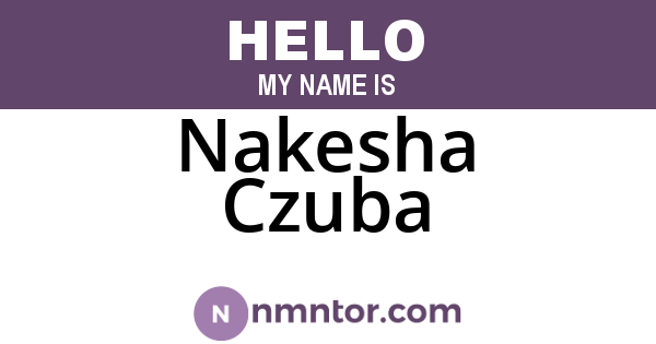 Nakesha Czuba
