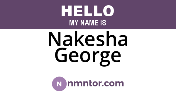 Nakesha George