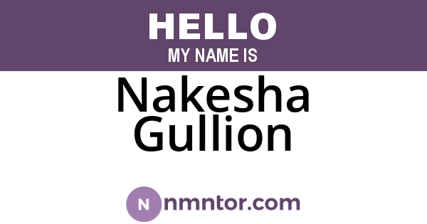 Nakesha Gullion