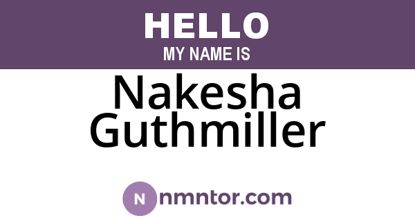 Nakesha Guthmiller