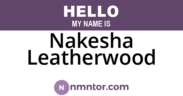 Nakesha Leatherwood