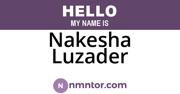 Nakesha Luzader