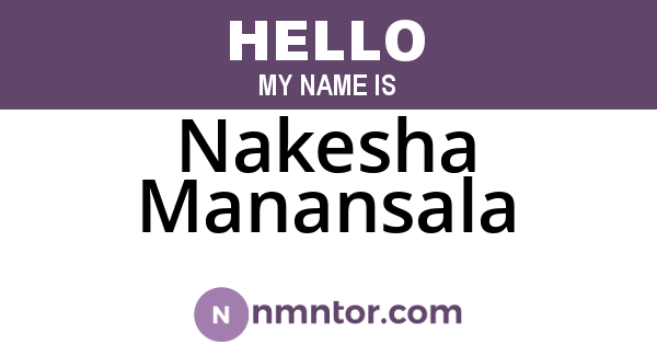 Nakesha Manansala