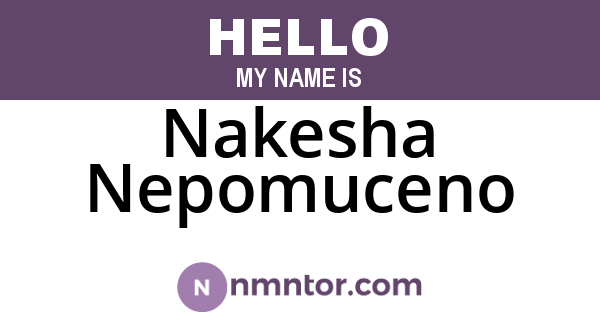 Nakesha Nepomuceno