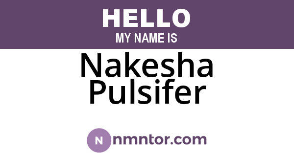 Nakesha Pulsifer