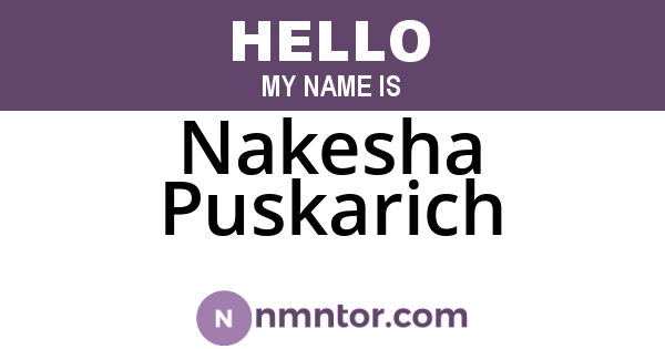 Nakesha Puskarich