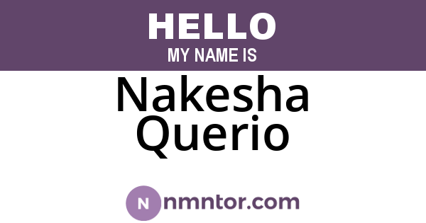Nakesha Querio