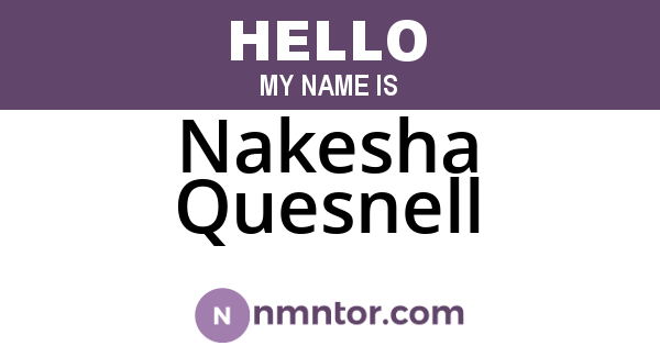 Nakesha Quesnell