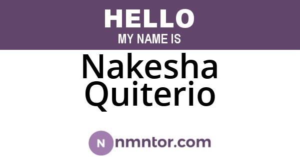 Nakesha Quiterio