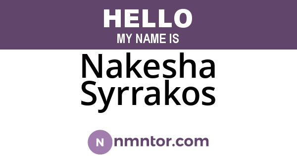 Nakesha Syrrakos