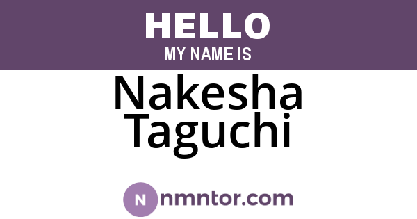 Nakesha Taguchi