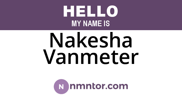 Nakesha Vanmeter