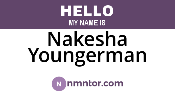 Nakesha Youngerman