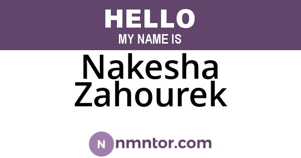 Nakesha Zahourek