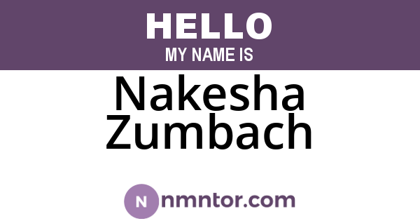 Nakesha Zumbach