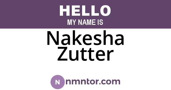 Nakesha Zutter