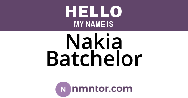 Nakia Batchelor