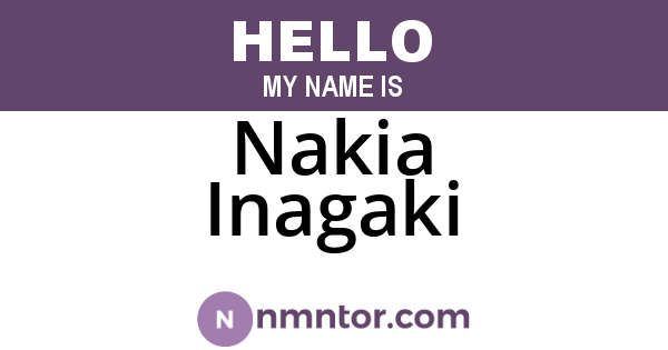 Nakia Inagaki