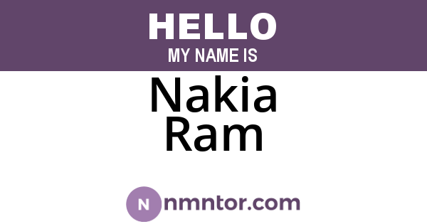 Nakia Ram