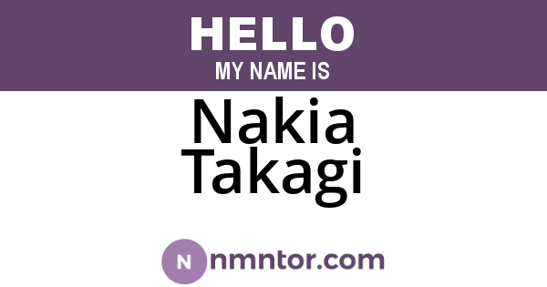 Nakia Takagi