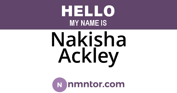Nakisha Ackley