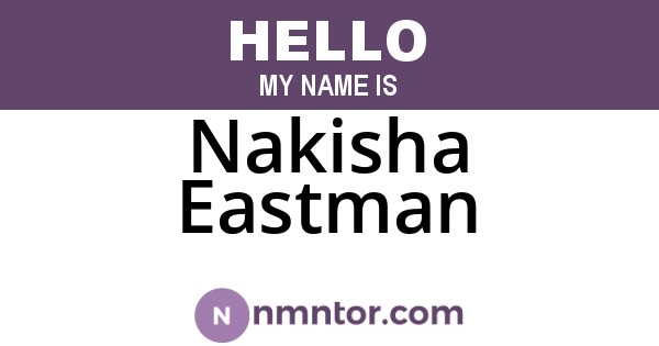 Nakisha Eastman