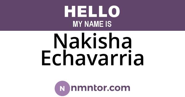 Nakisha Echavarria