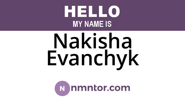 Nakisha Evanchyk