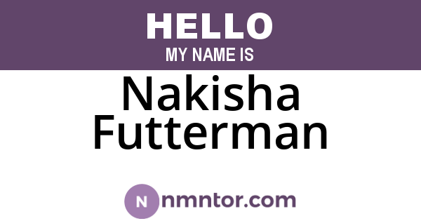 Nakisha Futterman