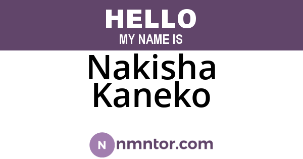 Nakisha Kaneko